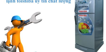 sửa tủ lạnh toishiba